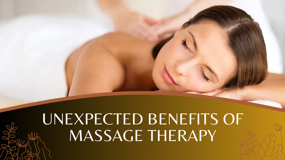 Unexpected Health Benefits of Massage Therapy